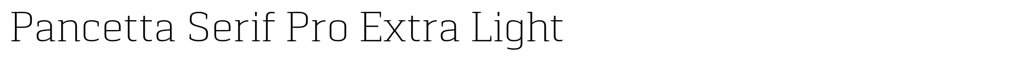 Pancetta Serif Pro Extra Light image